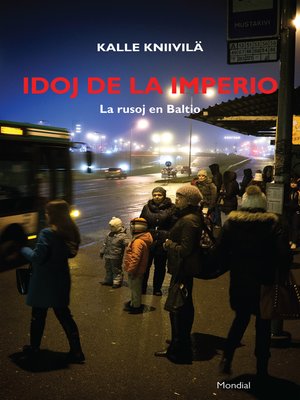 cover image of Idoj de la imperio. La rusoj en Baltio